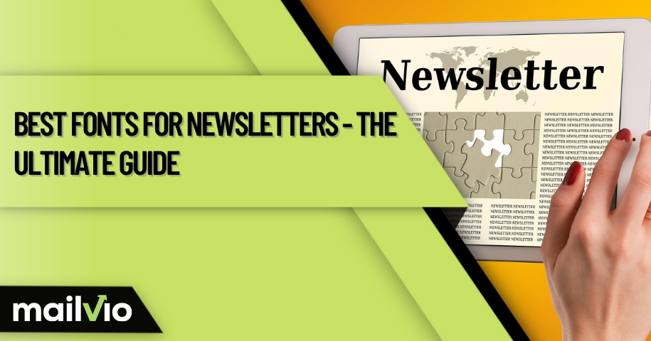 Best Fonts for Newsletters &#8211; The Ultimate Guide (With Examples)