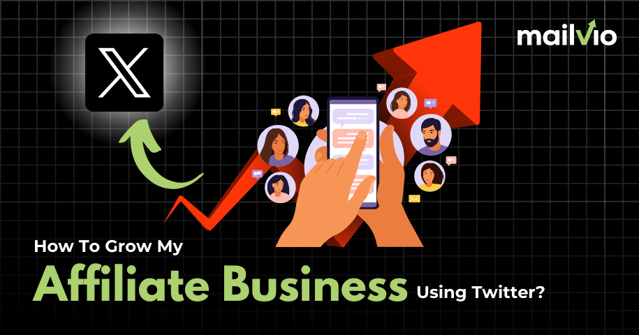 How To Grow My Affiliate Business Using Twitter?