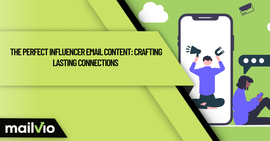Crafting Connections: A Guide to Influencer Email Content that Resonates