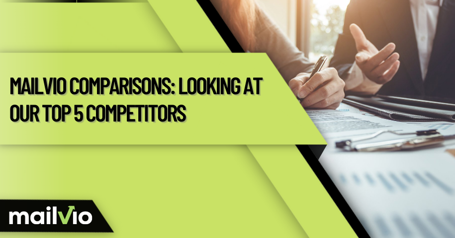 Mailvio Comparisons: Looking At Our Top 5 Competitors
