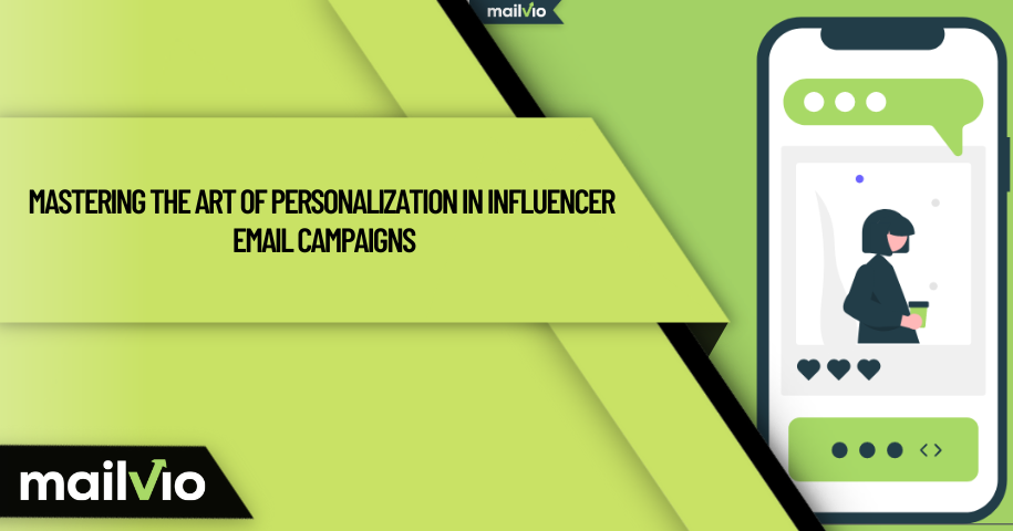 Elevating Engagement with Personalization in Influencer Email Campaigns