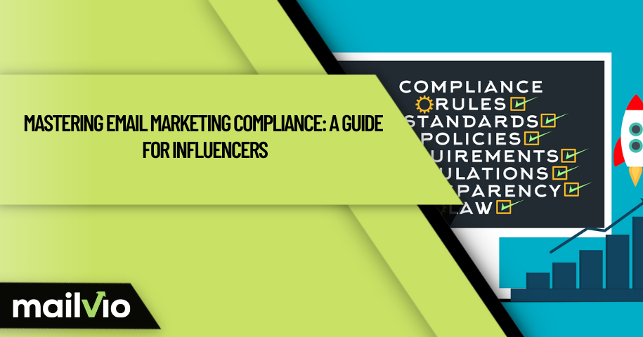 Email Marketing Compliance for Influencers: The Digital Rulebook of Engagement