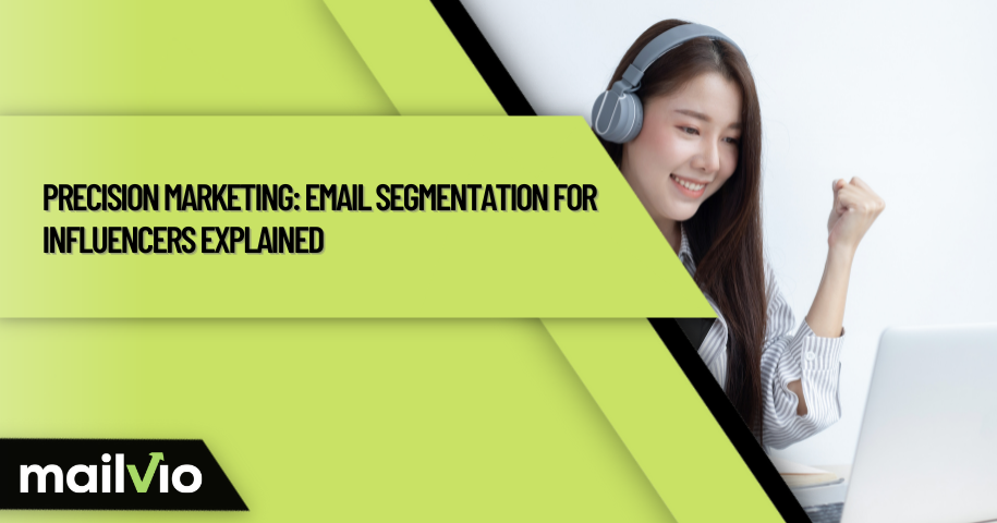 Top Email Segmentation Strategies for Influencers in 2023